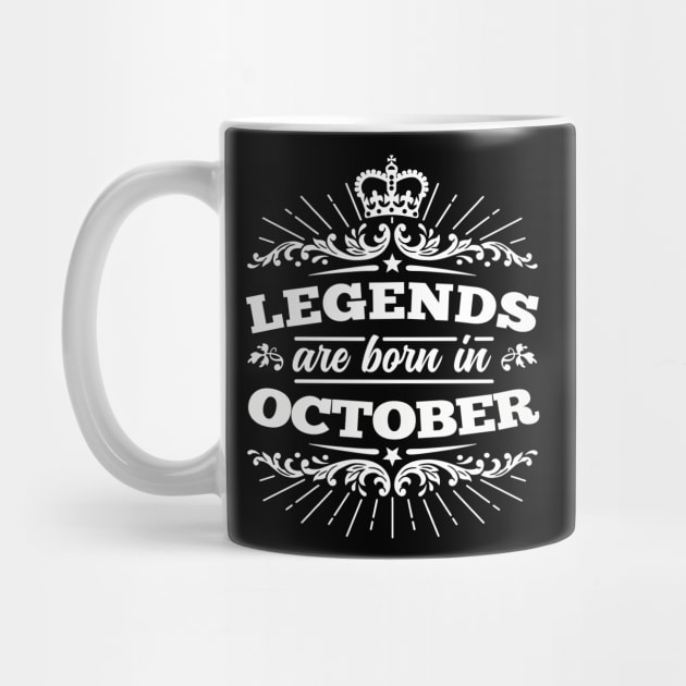 Legends Are Born in October by DetourShirts